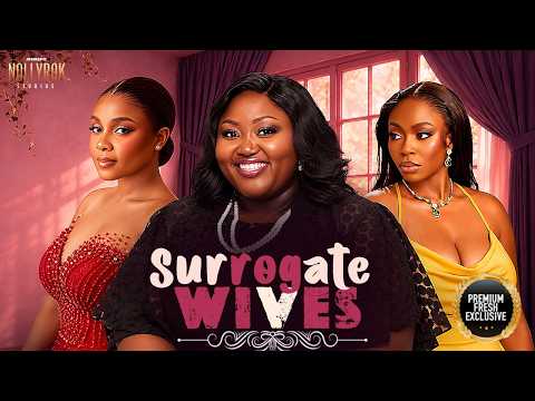 SURROGATE WIVES (BLESSING NZE BOLAJI OGUNMOLA BIMBO ADEMOYE) Nigerian Movies 2026 Latest Full Movies