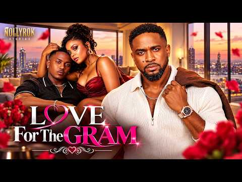 LOVE FOR THE GRAM (UZOR ARUKWE BIMBO ADEMOYE TIMINI EGBUSON)-Nigerian Movies 2026 Latest Full Movies