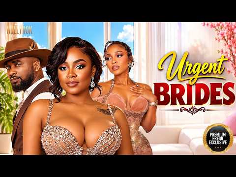 URGENT BRIDES (BIMBO ADEMOYE UZOR ARUKWE UCHE MONTANA) - Nigerian Movies 2026 Latest Full Movies